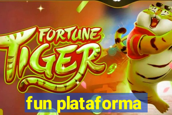 fun plataforma